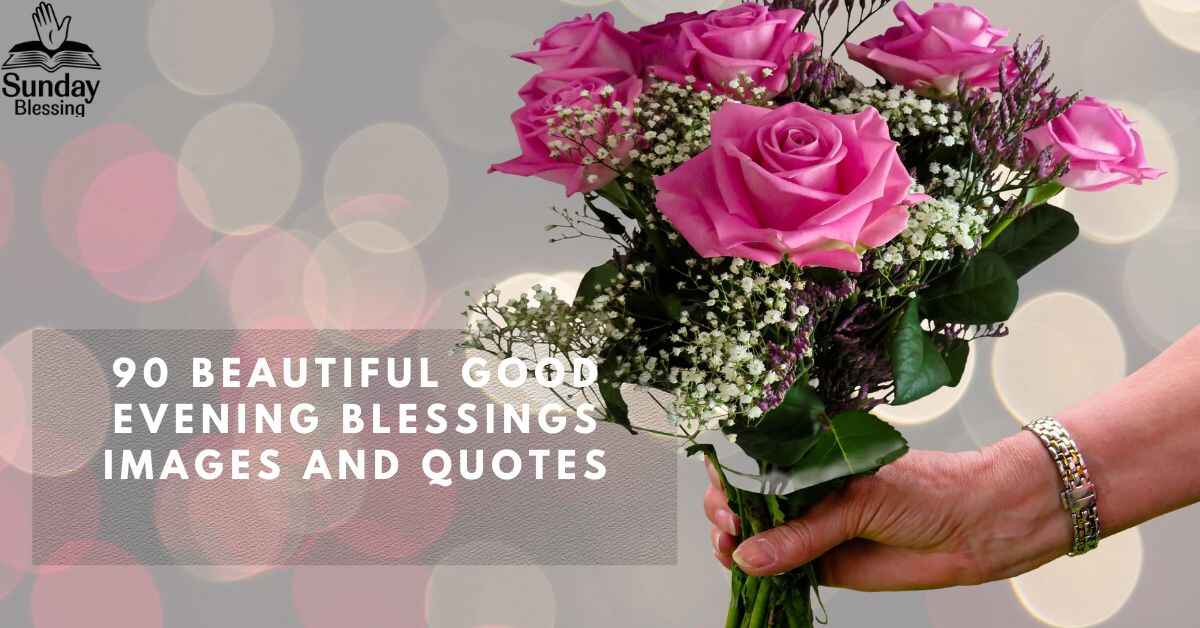 90-Beautiful-Good-Evening-Blessings-Images-and-Quotes