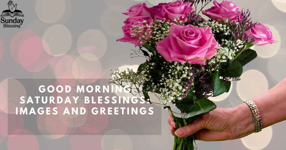 Good-Morning-Saturday-Blessings-Images-and-Greetings