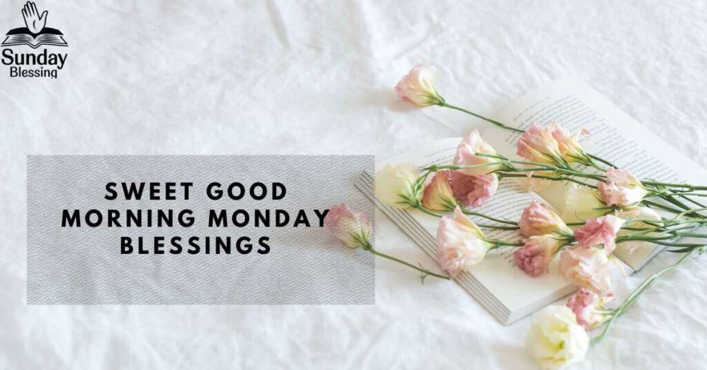 Monday-Blessings